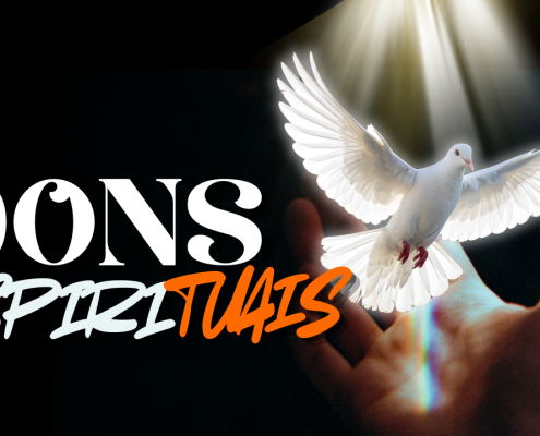 Dons Espirituais: O que são e por que continuam essenciais para a Igreja de Cristo